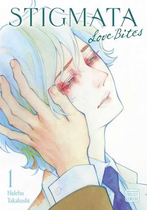 Stigmata: Love Bites, Vol. 1 de Hidebu Takahashi