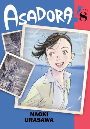 Asadora!, Vol. 8 de Naoki Urasawa