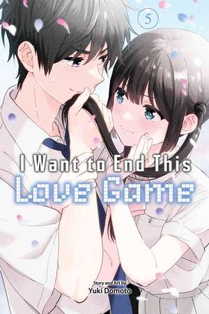 I Want to End This Love Game, Vol. 5 de Yuki Domoto