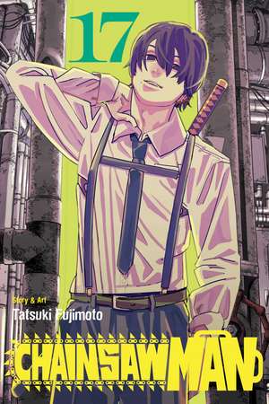 Chainsaw Man, Vol. 17 de Tatsuki Fujimoto