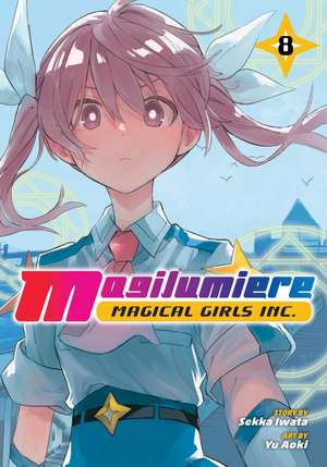 Magilumiere Magical Girls Inc., Vol. 8 de Sekka Iwata