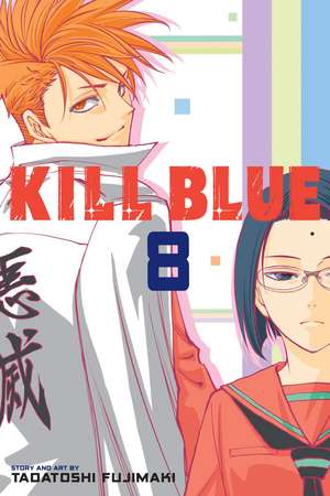 Kill Blue, Vol. 8 de Tadatoshi Fujimaki