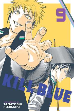 Kill Blue, Vol. 9 de Tadatoshi Fujimaki