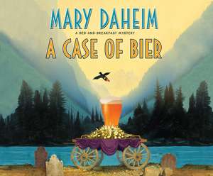 A Case of Bier de Mary Daheim