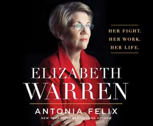 Elizabeth Warren: Her Fight. Her Work. Her Life. de Suzie Althens