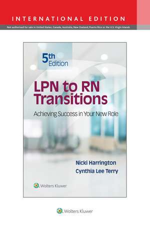 LPN to RN Transitions: Achieving Success in your New Role de Nicki Harrington EdD, MSN, RN