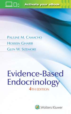 Evidence-Based Endocrinology de Pauline M Camacho MD