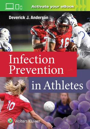 Infection Prevention in Athletes de Dr. Deverick Anderson MD, MPH