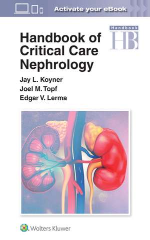 Handbook of Critical Care Nephrology de Jay L. Koyner