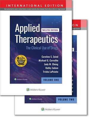 Applied Therapeutics: The Clinical Use of Drugs de Caroline S Zeind PharmD