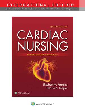 Cardiac Nursing de Elizabeth M. Perpetua DNP