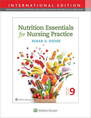 Nutrition Essentials for Nursing Practice de Susan Dudek