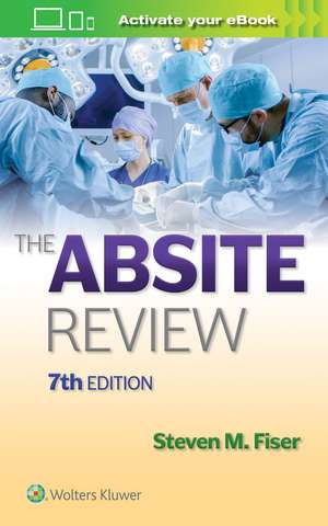 The ABSITE Review de Steven M. Fiser MD