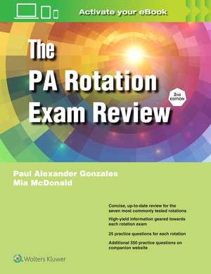 The PA Rotation Exam Review de Paul Gonzales