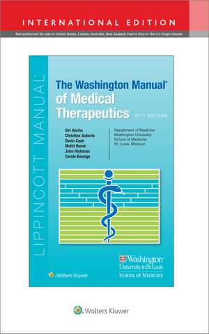 The Washington Manual of Medical Therapeutics de Siri Ancha