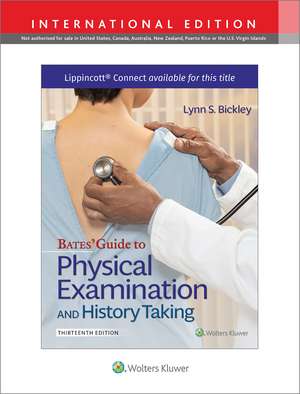 Bates' Guide To Physical Examination and History Taking de Lynn S. Bickley MD, FACP