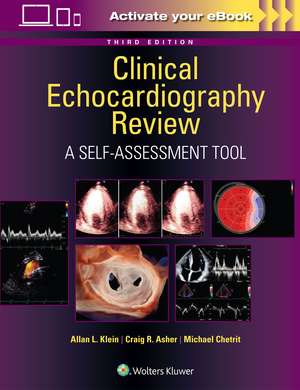 Clinical Echocardiography Review: A Self-Assessment Tool: Print + eBook with Multimedia de Allan L. Klein