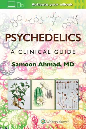 Psychedelics: A Clinical Guide de SAMOON AHMAD