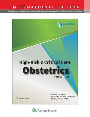 AWHONN's High Risk & Critical Care Obstetrics de AWHONN (Association of Women's Health, Obstetric and Neonatal Nurses)