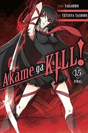 Akame ga KILL!, Vol. 15 de Takahiro