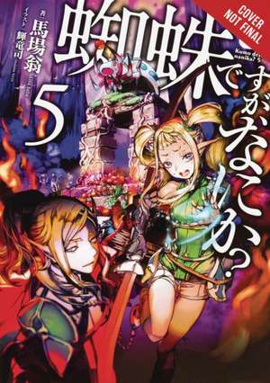 So I'm a Spider, So What?, Vol. 5 (Light Novel) de Okina Baba