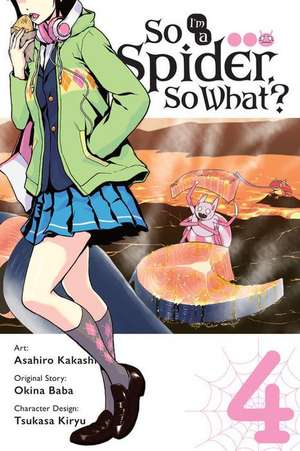 So I'm a Spider, So What?, Vol. 4 (Manga) de Okina Baba