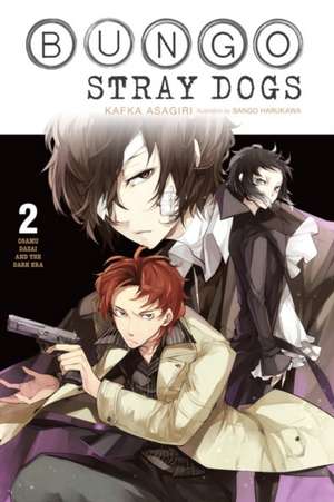 Bungo Stray Dogs, Vol. 2 (Light Novel) de Kafka Asagiri