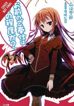 You Call That Service?, Vol. 2 (light novel) de Kisetsu Morita