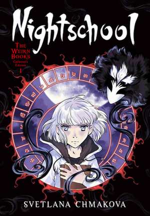 Nightschool: The Weirn Books Collector's Edition, Vol. 1 de Svetlana Chmakova