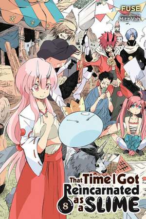 That Time I Got Reincarnated as a Slime, Vol. 8 (Light Novel) de Fuse