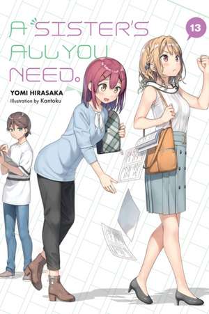 A Sister's All You Need., Vol. 13 (light novel) de Yomi Hirasaka