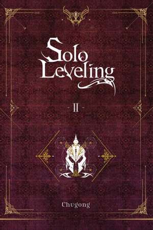 Solo Leveling, Vol. 2 (light novel) de Chugong