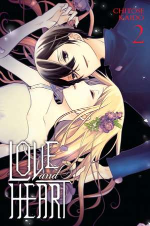 Love and Heart, Vol. 2 de Chitose Kaido