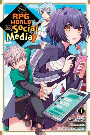 If the RPG World Had Social Media..., Vol. 1 (manga) de Lol