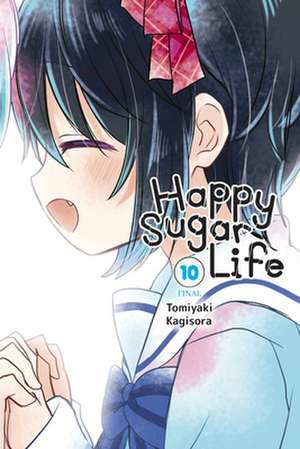 Happy Sugar Life, Vol. 10 de Tomiyaki Kagisora