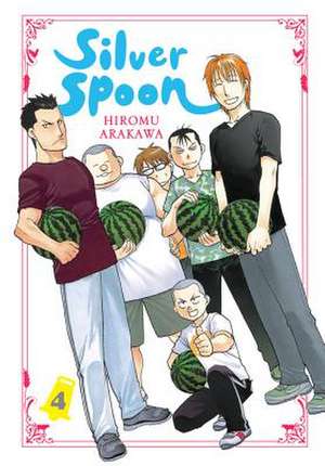 Silver Spoon, Vol. 4 de Hiromu Arakawa