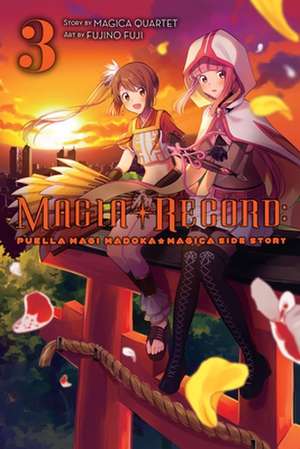 Magia Record: Puella Magi Madoka Magica Side Story, Vol. 3 de Noboru Akimoto