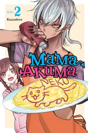 Mama Akuma, Vol. 2 de Kuzushiro