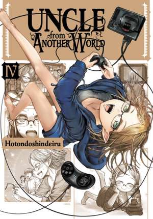 Uncle from Another World, Vol. 4 de Hotondoshindeiru