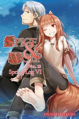 Spice and Wolf, Vol. 23 (Light Novel) de Isuna Hasekura