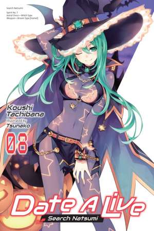 Date a Live, Vol. 8 (Light Novel) de Koushi Tachibana