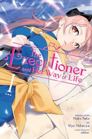 The Executioner and Her Way of Life, Vol. 1 (manga) de Mato Sato