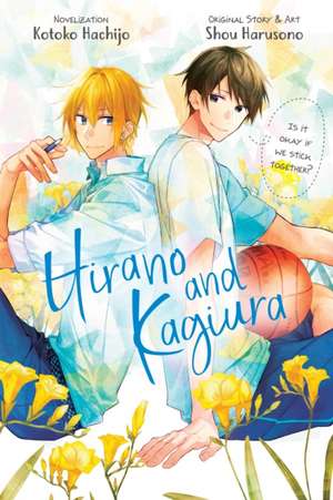 Hirano and Kagiura (novel) de Kevin Steinbach