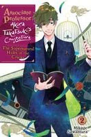 Associate Professor Akira Takatsuki's Conjecture, Vol. 2 (light novel) de Mikage Sawamura