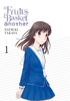 Fruits Basket Another, Vol. 1 de Natsuki Takaya