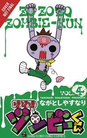 Zo Zo Zo Zombie-kun, Vol. 4 de Yasunari Nagatoshi