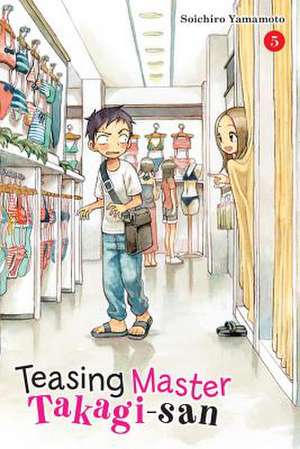 Teasing Master Takagi-San, Vol. 5 de Soichiro Yamamoto