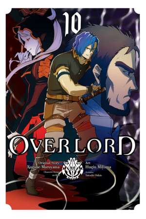 Overlord, Vol. 10 (manga) de Kugane Maruyama