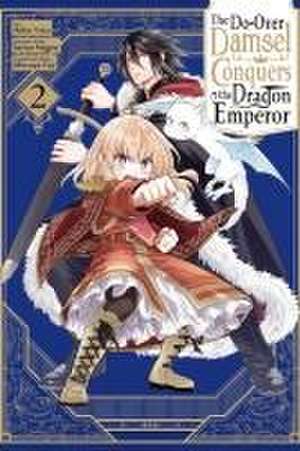 The Do-Over Damsel Conquers the Dragon Emperor, Vol. 2 de Sarasa Nagase