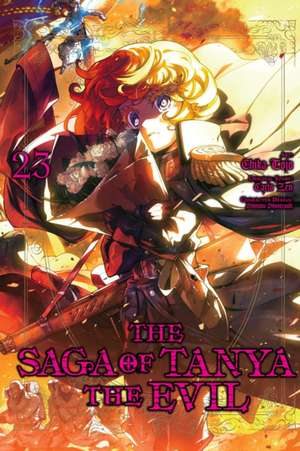 The Saga of Tanya the Evil, Vol. 23 (Manga) de Carlo Zen